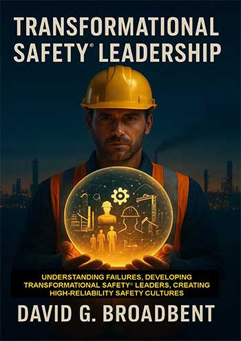 Download your FREE copy of Transformational Safety Leadership - The Book HERE Download your FREE copy of Transformational Safety Leadership - The Book HERE